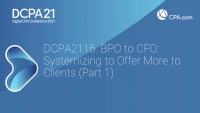 BPO to CFO: Systemizing to Offer More to Clients (Part 1)