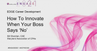 EDG2104. How to Innovate When Your Boss Says No