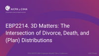 3D Matters: The Intersection of Divorce, Death, and (Plan) Distributions