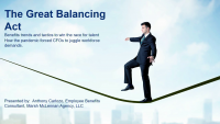 Balancing Act: Workforce Demands & Fiscal Responsibility, Sponsored by Marsh McLennan Agency