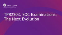 SOC 2 Examinations: The Next Evolution