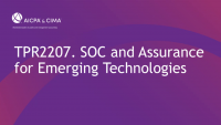 SOC and Assurance for Emerging Technologies