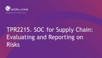 SOC for Supply Chain:  Evaluating and Reporting on Risks