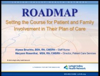 Roadmap...Setting the Course for Patient and Family Involvement in Their Plan of Care