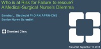 Who is at Risk for Failure to Rescue? A Medical-Surgical Nurses Dilemma