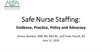 Safe Staffing: Evidence, Issues, and Action for Med-Surg Nurses