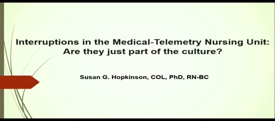 Interruptions in the Medical-Telemetry Nursing Unit: Just Part of the Culture?