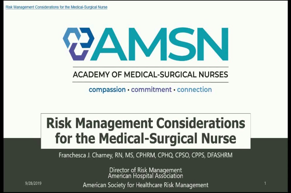 Risk Management Considerations for the Medical-Surgical Nurse 