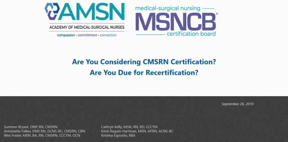 Are You Considering CMSRN Certification? Are You Due for Recertification?
