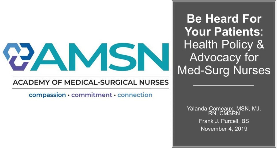 Be Heard for Your Patients: Health Policy and Advocacy for Med-Surg Nurses
