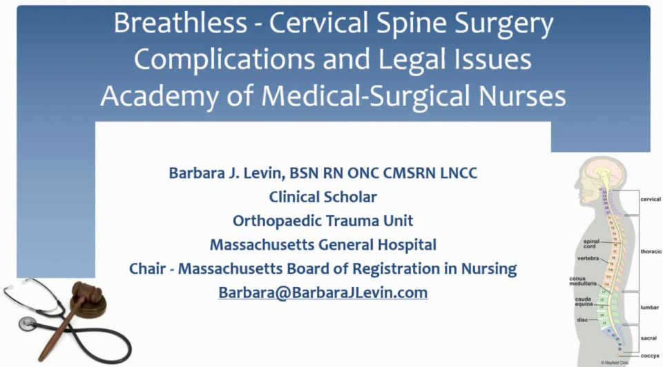 Breathless  - Cervical Spine Surgery Complications and Legal Issues