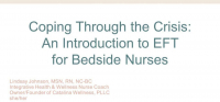 Coping Through the Crisis: An Introduction to EFT for Bedside Nurses