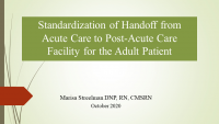 Reducing Readmissions One Handoff at a Time: Standardizing Report from Acute Care to the Post-Acute Care Setting