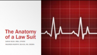 The Anatomy of a Lawsuit - Understanding Medical Malpractice and How to Protect Yourself