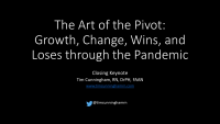 The Art of the Pivot: Growth, Change, Wins, and Losses through the Pandemic /// President’s Address & Closing Remarks icon