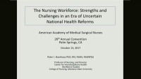 The RN Workforce - Relationship to the Medical-Surgical Nurse and Healthy Practice Environment