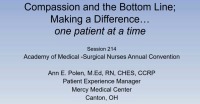 Compassion and the Bottom Line: Making a Difference One Patient at a Time