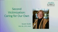 Second Victimization: Caring for Our Own