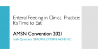 Enteral Feeding in Clinical Practice