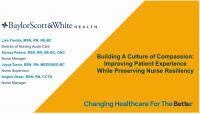 Building a Culture of Compassion: Improving Patient Experience While Preserving Nurse Resiliency