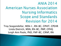 American Nurses Association - Nursing Informatics Scope and Standards Revision for 2014