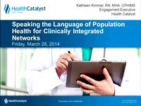 Speaking the Language of Population Health for Clinically Integrated Networks