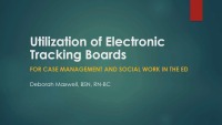 Utilization of Electronic Tracking Boards for Case Management and Social Work in the ED icon