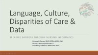 Language, Culture, Disparities of Care: Breaking Barriers & Nursing Informatics Synergy Model 