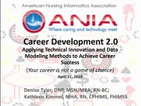 Career Development 2.0: Applying Technical Innovation and Data Modeling Methods to Achieve Career Success