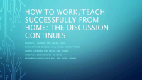 How to Successfully Work/Teach from Home:  The Discussion Continues