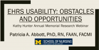 ANIA's Inauguration of the Kathy Hunter Annual Memorial Research Webinar - EHRS Usability: Obstacles and Opportunities