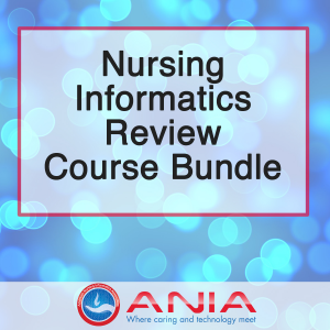 Nursing Informatics Certification Review Course Bundle
