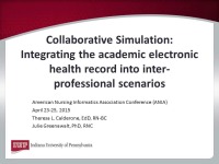 Collaborative Simulation: Integrating the Academic Electronic Health Record into Interprofessional Scenarios