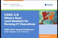 CNIO 2.0 What's Next (and Needed) for Nursing IT Execs