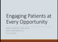 Engaging with Patients at Every Opportunity