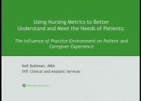 Using Nursing Metrics to Better Understand and Meet the Needs of Patients