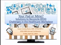 Your Pad or Mine? Solutions to Reconcile BYOD Challenges in the Healthcare Workplace