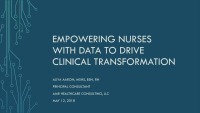 Empowering Nurses with Data to Drive Clinical Transformation