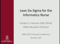 Lean Six Sigma for the Informatics Nurse