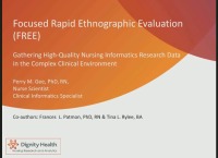 Focused Rapid Ethnographic Evaluation (FREE): Gathering High-Quality Nursing IP Informatics Research Data in the Complex Clinical Environment icon