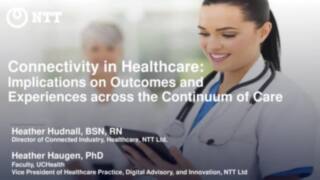 Connectivity in Healthcare: Implications on Outcomes and Experiences across the Continuum of Care