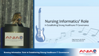 Nursing Informatics’ Role in Establishing Strong Healthcare IT Governance