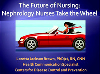The Future of Nursing: Nephrology Nurses Take the Wheel