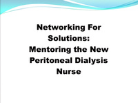 Peritoneal Dialysis: Networking for Solutions