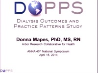 The Dialysis Outcomes and Practice Patterns Study (DOPPS)