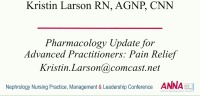Pharmacology Update for Advanced Practitioners: Pain Relief