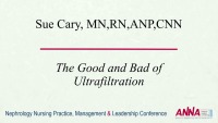 Ultrafiltration: The Good and the Bad