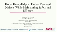 Home Hemodialysis: Patient-Centered Dialysis While Maintaining Safety and Efficacy