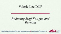 Reducing Staff Fatigue and Burnout