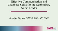Effective Communication and Coaching Skills for the Nephrology Nurse Leader  icon